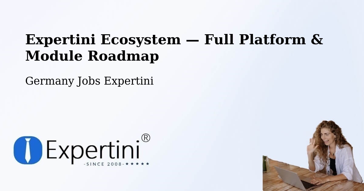 Expertini Ecosystem — Full Platform & Module Roadmap – Langenburg